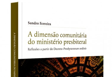 Padre Sandro Ferreira lança livro “A Dimensão Comunitária do Ministério Presbiteral”