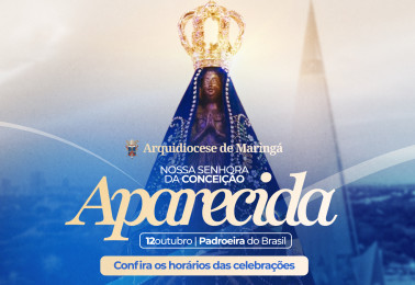 12 de outubro: Dia de Nossa Senhora Aparecida
