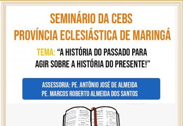Lideranças das CEBs da Arquidiocese de Maringá participam do seminário provincial!